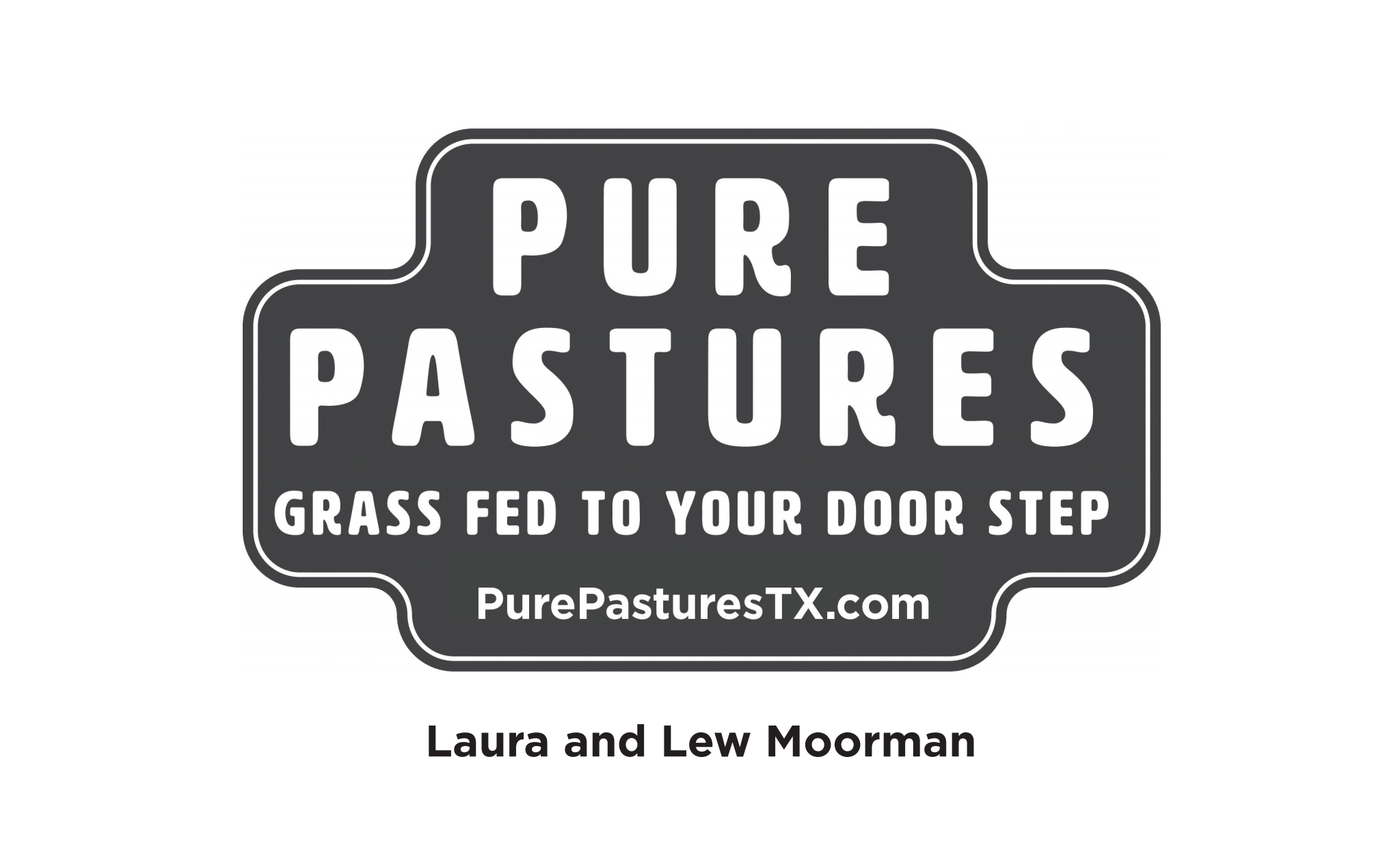 Pure Pastures/Laura & Lew Moorman